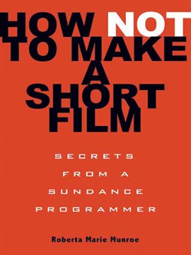 Cover image for How Not to Make a Short Film