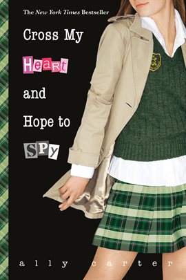 Cover image for Cross My Heart and Hope to Spy
