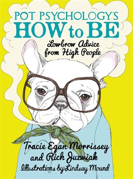 Imagen de portada para Pot Psychology's How to Be