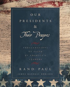 Cover image for Our Presidents & Their Prayers