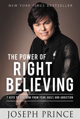 Cover image for The Power of Right Believing