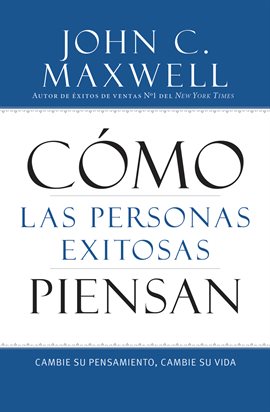 Imagen de portada para Cómo las Personas Exitosas Piensan