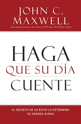 Cover image for Haga que su Día Cuente