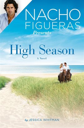 Imagen de portada para Nacho Figueras Presents: High Season