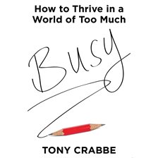 Cover image for Busy: The 50-Minute Summary