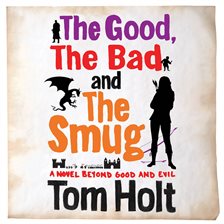 Cover image for The Good, The Bad and The Smug