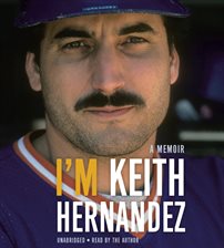Cover image for I'm Keith Hernandez