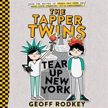 Cover image for The Tapper Twins Tear Up New York