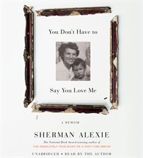 Cover image for You Don't Have to Say You Love Me