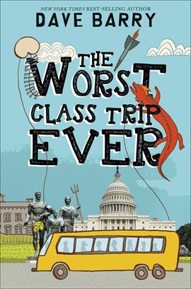 Cover image for The Worst Class Trip Ever