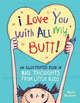 Cover image for I Love You With All My Butt!