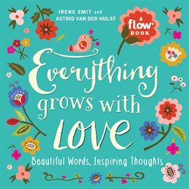 Cover image for Everything Grows With Love