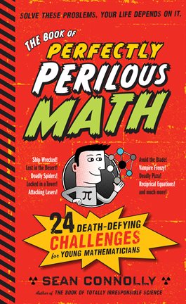 Cover image for The Book of Perfectly Perilous Math