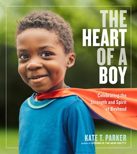 Cover image for The Heart of a Boy