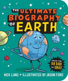 Cover image for The Ultimate Biography of Earth