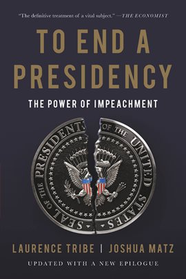 Cover image for To End a Presidency