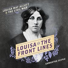 Cover image for Louisa on the Front Lines