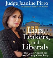 Cover image for Liars, Leakers, and Liberals