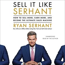 Cover image for Sell It Like Serhant