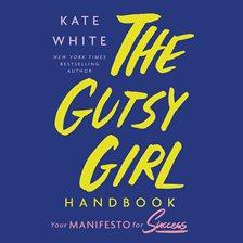 Cover image for The Gutsy Girl Handbook