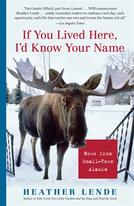 Cover image for If You Lived Here, I'd Know Your Name