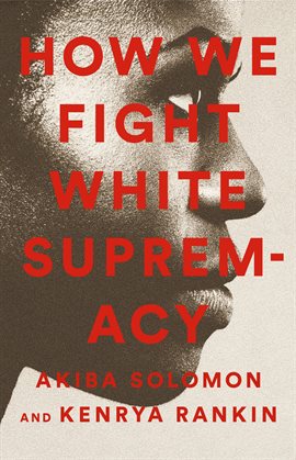 Cover image for How We Fight White Supremacy