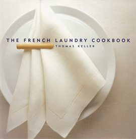 Cover image for The French Laundry Cookbook