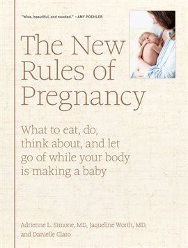 Cover image for The New Rules of Pregnancy