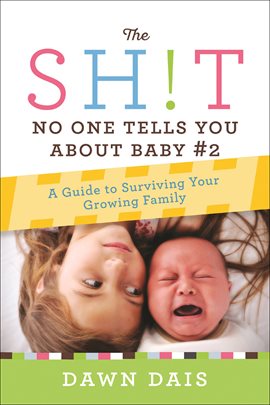 Cover image for The Sh!t No One Tells You About Baby #2
