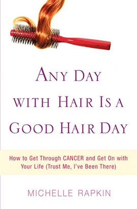 Cover image for Any Day with Hair Is a Good Hair Day