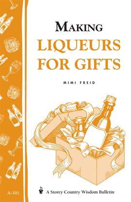 Cover image for Making Liqueurs for Gifts