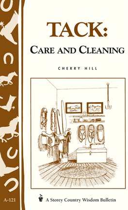 Cover image for Tack: Care and Cleaning