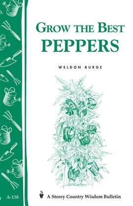 Imagen de portada para Grow the Best Peppers