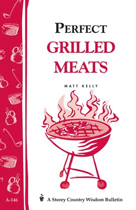 Imagen de portada para Perfect Grilled Meats