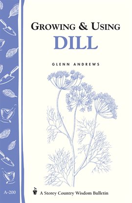 Imagen de portada para Growing & Using Dill