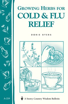 Imagen de portada para Growing Herbs for Cold & Flu Relief