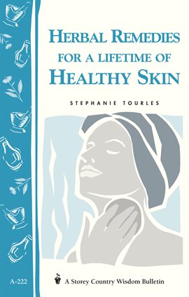 Cover image for Herbal Remedies for a Lifetime of Healthy Skin