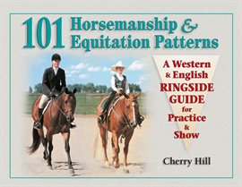 Cover image for 101 Horsemanship & Equitation Patterns