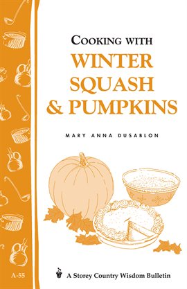 Imagen de portada para Cooking With Winter Squash & Pumpkins