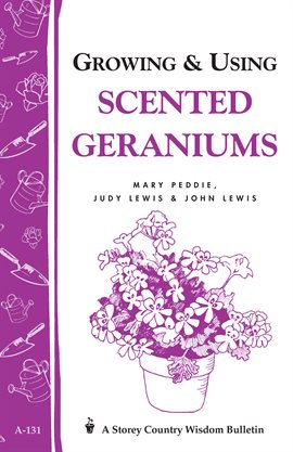 Cover image for Growing & Using Scented Geraniums