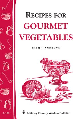 Imagen de portada para Recipes for Gourmet Vegetables