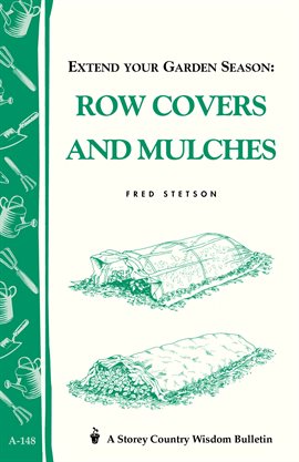 Imagen de portada para Extend Your Garden Season: Row Covers and Mulches