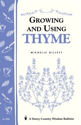 Cover image for Growing and Using Thyme