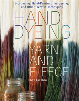 Cover image for Hand Dyeing Yarn and Fleece
