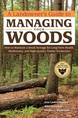 Cover image for A Landowner's Guide to Managing Your Woods