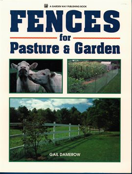 Imagen de portada para Fences for Pasture & Garden