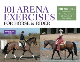 Cover image for 101 Arena Exercises for Horse & Rider