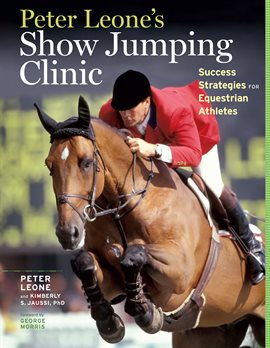 Cover image for Peter Leone's Show Jumping Clinic
