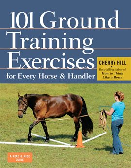 Cover image for 101 Ground Training Exercises for Every Horse & Handler