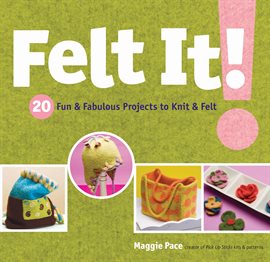 Cover image for Felt It!